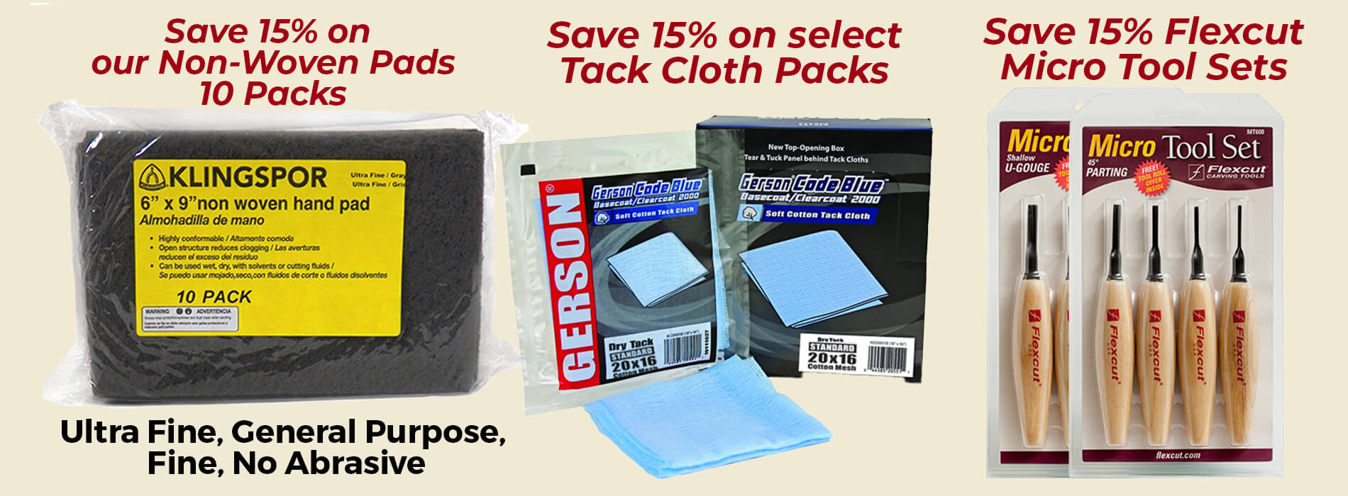 Save 15% on Non-woven handpads, tack cloths, micro tool sets