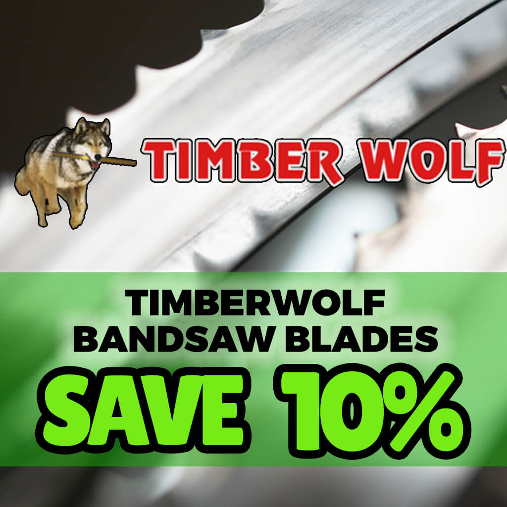 Save 10% on Timber Wolf Bandsaw Blades